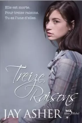 Couverture du produit · Treize Raisons - Thirteen reasons why (Français)