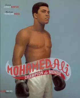 Couverture du produit · Mohamed Ali : Champion du monde