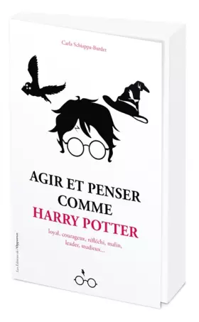 Couverture du produit · Agir et penser comme Harry Potter - Loyal, courageux, réfléchi, malin, leader, studieux...