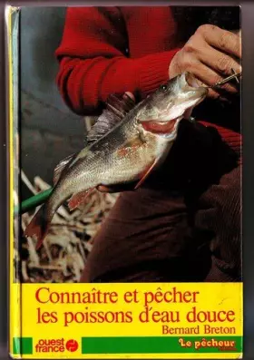 Couverture du produit · Connaître et pêcher les poissons d'eau douce