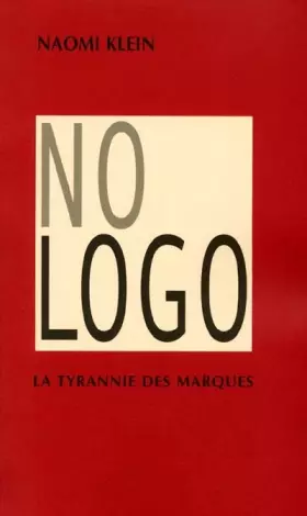Couverture du produit · No Logo : La tyrannie des marques