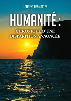 Couverture du produit · Humanité : chronique d'une disparition annoncée