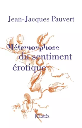 Couverture du produit · Métamorphose du sentiment érotique