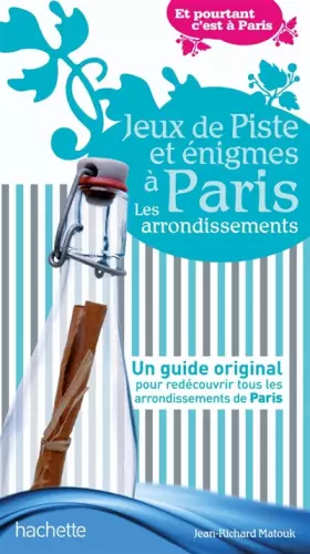 Couverture du produit · Jeux de piste et énigmes à Paris. Les arrondissements