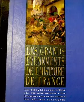 Couverture du produit · Les grands événements de l'histoire de France
