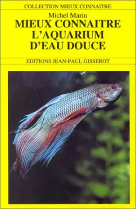 Couverture du produit · Mieux connaître l'aquarium d'eau douce