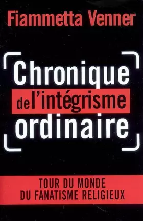 Couverture du produit · CHRONIQUE INTEGRISME ORDINAIRE