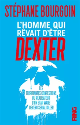 Couverture du produit · L'Homme qui rêvait d'être Dexter