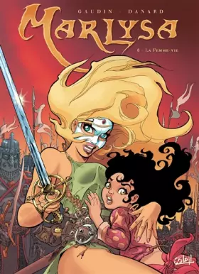 Couverture du produit · Marlysa T06: La Femme-vie
