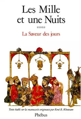 Couverture du produit · Les mille et une nuits. La saveur des jours. Tome 4.