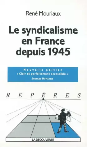 Couverture du produit · Le syndicalisme en France depuis 1945