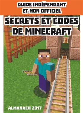 Couverture du produit · Les secrets et les codes de Minecraft: Almanach