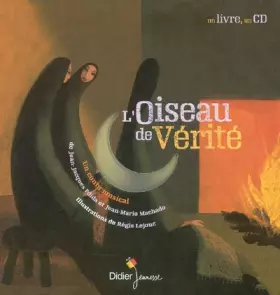 Couverture du produit · L'Oiseau de vérité (CD inclus)