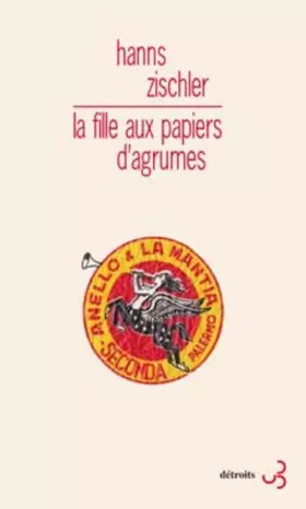 Couverture du produit · LA FILLE AUX PAPIERS D'AGRUMES