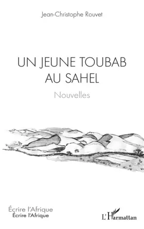 Couverture du produit · Un jeune toubab au Sahel: Nouvelles