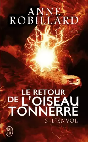 Couverture du produit · Le retour de l'oiseau-tonnerre (Tome 3-L'envol)