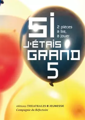 Couverture du produit · Si j'étais grand 5: 2 PIECES A LIRE A JOUER (5)
