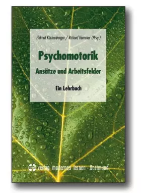 Couverture du produit · Psychomotorik - Ansätze und Arbeitsfelder: Ein Lehrbuch