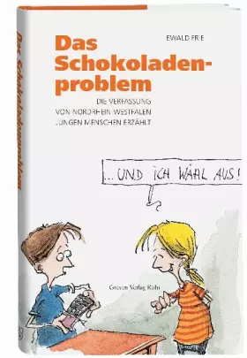 Couverture du produit · Das Schokoladenproblem. Die Verfassung von Nordrhein-Westfalen jungen Menschen erzählt