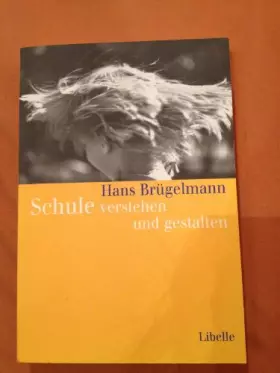 Couverture du produit · Schule verstehen und gestalten: Perspektiven der Forschung auf Probleme von Erziehung und Unterricht