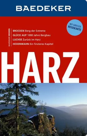 Couverture du produit · Baedeker Reiseführer Harz: mit GROSSER REISEKARTE: Mit großer Reisekarte