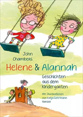 Couverture du produit · Helene & Alannah: Geschichten aus dem Kindergarten