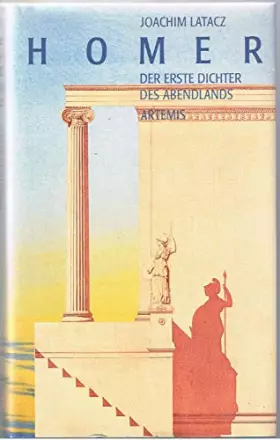 Couverture du produit · Homer. Der erste Dichter des Abendlandes: Eine Einführung
