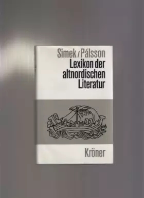 Couverture du produit · Lexikon der altnordischen Literatur (Kröners Taschenausgaben (KTA))