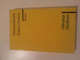 Couverture du produit · Interpretationen: Kleists Dramen. (Literaturstudium): Einführung historische Hintergründe Textanalysen (Reclams Universal-Bibli