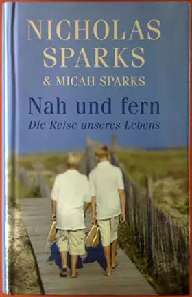 Couverture du produit · Nah und fern. Die Reise unseres Lebens