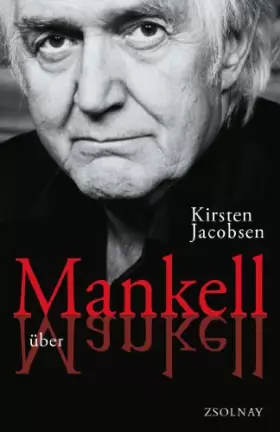 Couverture du produit · Mankell über Mankell: Kurt Wallander und der Zustand der Welt