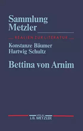 Couverture du produit · Bettina von Arnim (Sammlung Metzler)