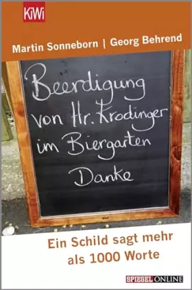 Couverture du produit · Beerdigung von Herrn Krodinger im Biergarten: Ein Schild sagt mehr als 1000 Worte