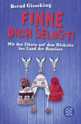 Couverture du produit · Finne dich selbst!: Mit den Eltern auf dem Rücksitz ins Land der Rentiere