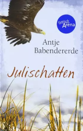 Couverture du produit · Julischatten: Ausgezeichnet mit dem Jugendliteraturpreis Segeberger Feder 2013
