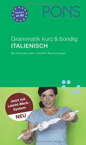 Couverture du produit · PONS Grammatik kurz & bündig Italienisch: Übersichtlich, kompakt, leicht verständliche Erklärungen