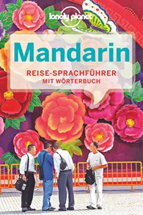 Couverture du produit · LONELY PLANET Sprachführer Mandarin: Mit Wörterbuch