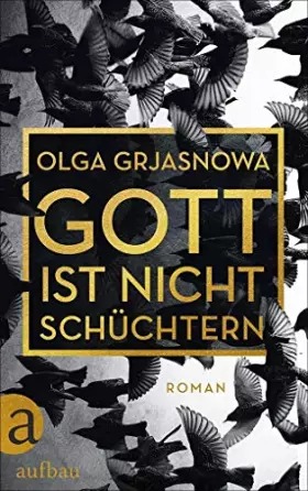 Couverture du produit · Gott ist nicht schüchtern: Roman
