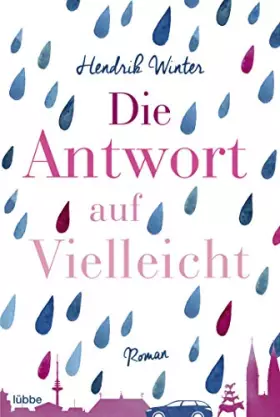 Couverture du produit · Die Antwort auf Vielleicht: Roman