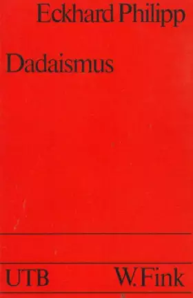 Couverture du produit · Dadaismus. Einführung in den literarischen Dadaismus und die Wortkunst des Sturm-Kreises