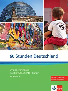 Couverture du produit · 60 Stunden Deutschland: Kurs- und Ubungsbuch mit Audio-CD