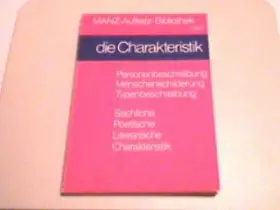 Couverture du produit · Manz-Aufsatz-Bibliothek, Bd.7, Die Charakteristik