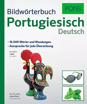 Couverture du produit · PONS Bildwörterbuch Portugiesisch: 16.000 Wörter und Wendungen. Aussprache für jede Übersetzung.