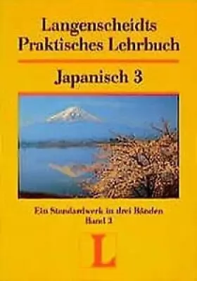 Couverture du produit · Langenscheidts Praktisches Lehrbuch. Japanisch 3