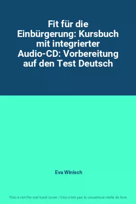 Couverture du produit · Fit für die Einbürgerung: Kursbuch mit integrierter Audio-CD: Vorbereitung auf den Test Deutsch