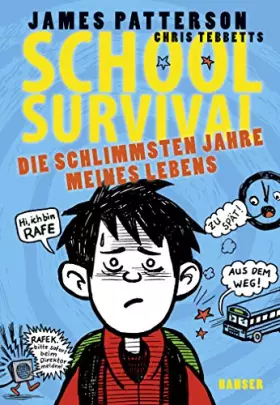 Couverture du produit · School Survival - Die schlimmsten Jahre meines Lebens (School Survival, 1, Band 1)