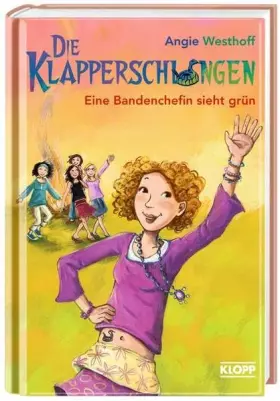 Couverture du produit · Die Klapperschlangen - Eine Bandenchefin sieht grün