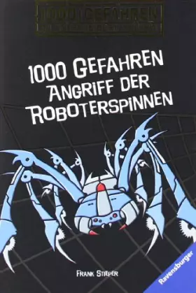 Couverture du produit · 1000 Gefahren - Angriff der Roboterspinnen