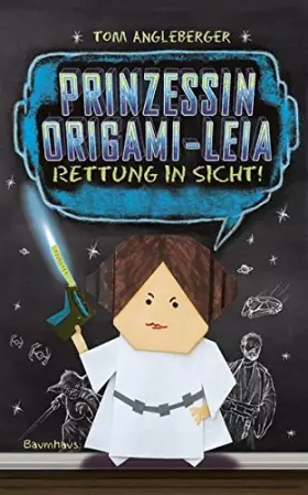 Couverture du produit · Prinzessin Origami-Leia: Rettung in Sicht!. Band 5