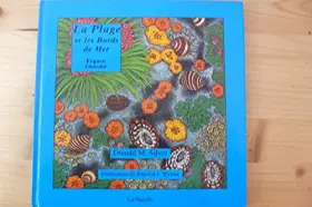 Couverture du produit · LA PLAGE ET LES BORDS DE MER